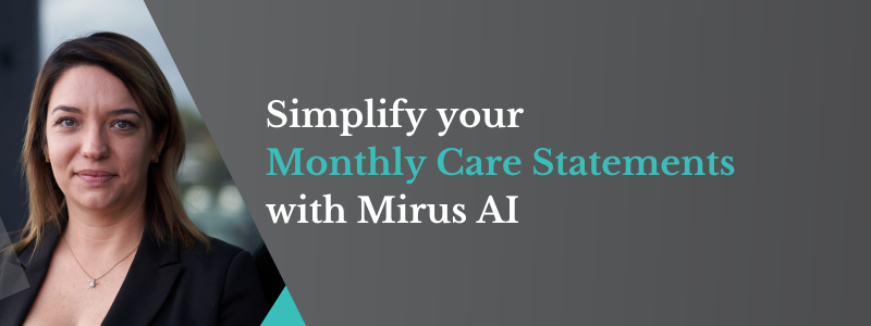 Simplify Monthly Care Statements with Mirus AI