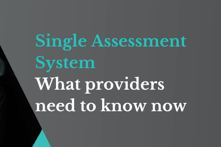 Single Assessment System