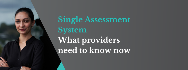 Single Assessment System